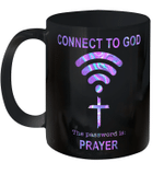Connect To God The Password Is Prayer Mug Wifi Cross