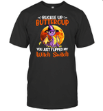 Dragon Buckle Up Buttercup You Just Flipped My Witch Switch Halloween Shirt Halloween Costumes