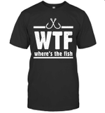 Funny Fishing Wtf Where's The Fish Shirt