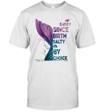 Sassy Since Birth Salty By Choice Fish Tail Snails Shirt