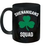 Shenanigans Squad Funny St Patrick's Day Gift Mug