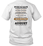 This Old Man Has Fought A Thousand Battles And Is Still Standing Born In August Shirt