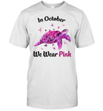 Turtle Breast Cancer In October We Wear Pink Shirt Cancer Awareness