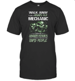 Walk Away I Am A Grumpy Old Mechanic I Have Anger Issues And A Serious Dislike For Stupid People T Shirt Mechanic Graphic Tee Shirt