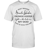 Waymaker Miracle Worker Promise Keeper Light In The Darkness Shirt