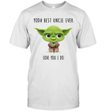 Yoda Best Uncle Love You I Do Shirt Funny Father's Day Gifts