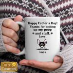 Happy Father’s Day! Thank For Picking Up My Poop Mug - Custom Mugs For Dog Lovers - Personalized Gifts For Dad
