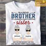 Personalized I'm A Proud Brother Of A Wonderful Sweet & Awesome Sister Shirts, Custom Friend, Brother, Sister Shirt