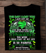 The Day I Lost You I Also Lost Me I’ve Been Trying To Find Myself Again Personalized T-Shirt Memories In Heaven - Memorial Gift T-Shift
