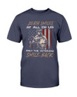 Death Smiles At All Of Us Only The Veterans T-Shirt - ATMTEE