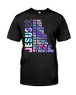 Christian Shirt, Gift For Jesus, Jesus Is My All My Everything My God Lord Savior T-Shirt