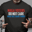 Maga Voters Do Not Care What Bill Barr Thinks, Anti Biden T-Shirt