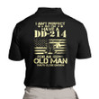 Veteran Polo Shirt, DD214 Shirt, I Ain't Perfect But I Do Have A DD214 Father's Day Gift For Dad Polo Shirt