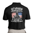 Veteran Polo Shirt, I Am A US Veteran Father's Day Gift For Dad Polo Shirt