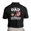 Veteran Dad Shirt, Gift For Dad, I'm A Dad And A Veteran Nothing Scares Me Polo Shirt