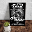Father's Day Canvas Gift For Dad, Being Dad Is An Honor Being Papa Is Priceless Canvas
