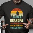 Dad Shirt, Father's Day Gift, Grandpa Man Myth Legend T-Shirt