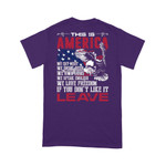 Veteran Shirt, This Is America If You Don't Like It Leave Premium T-shirt - ATMTEE