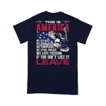 Veteran Shirt, This Is America If You Don't Like It Leave Premium T-shirt - ATMTEE