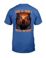 This Is How I Social Distance T-Shirt - ATMTEE