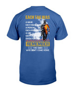 Remember The Ones Who Didn't Come Home  T-Shirt - ATMTEE