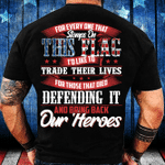 This Flag Defending It And Bring Back Our Heroes T-Shirt - ATMTEE