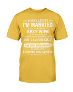 Sorry Ladies I'm Married To A Freakin' Sexy Wife She Was Born In March T-Shirt - ATMTEE