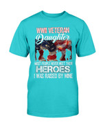 WWII Veteran Daughter Most People Never Meet Their Heroes T-Shirt - ATMTEE