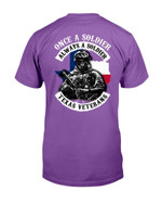 Texas Veterans Shirt Once A Soldier Always A Soldier T-Shirt - ATMTEE