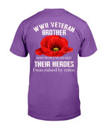 WWII Veteran Brother Most People Never Meet Their Heroes T-Shirt - ATMTEE