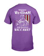 Warning I'm A Veteran If You Don't Want Your Feelings Hurt Walk Away T-Shirt - ATMTEE