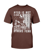 Veterans Shirt - PTSD Is Not A Sign Weakness ATM-TS05 T-Shirt - ATMTEE