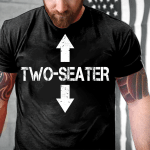Two-Seater, Special Shirt For You T-Shirt - ATMTEE