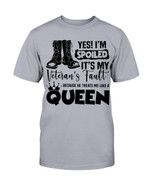 Yes! I'm Spoiled It's My Veteran's Fault Because He Treats Me Like A Queen T-Shirt - ATMTEE