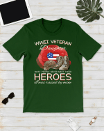 WWII Veteran Daughter Most People Never Meet Their Heroes ATM-USVET56 T-Shirt - ATMTEE