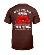 WWII Veteran Nephew Most People Never Meet Their Heroes T-Shirt - ATMTEE