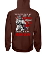 The Devil Saw Me With Head Down And Thought He'd Won Until I Said Amen Hoodies - ATMTEE