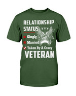 Relationship Status Taken By A Crazy Veteran T-Shirt - ATMTEE