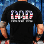 Veteran Dad - The Veteran The Myth The Legend T-Shirt - ATMTEE