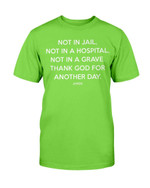 Thank God For Another Day T-Shirt - ATMTEE