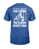 The Veteran Whispers Back I Am The Freakin Storm T-Shirt - ATMTEE
