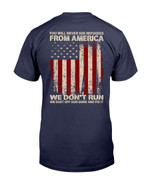 We Don't Run We Dust Off Our Guns And Fix It T-Shirt - ATMTEE