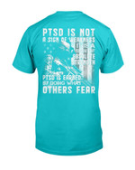 Veterans Shirt - PTSD Is Not A Sign Weakness T-Shirt - ATMTEE