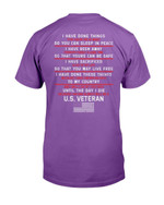 Veterans Shirt - I Have Done Things So You Can Sleep In Peace T-Shirt - ATMTEE