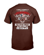 Veterans Shirt I Have Earned It With My Blood, Sweat And Tears T-Shirt - ATMTEE