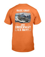 US Navy Haze Gray And Underway Shirt Proud US Navy Veteran T-Shirt - ATMTEE