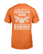 Air Force Veteran's Son, Most People Never Meet Their Heroes I Was Raised By Mine T-Shirt - ATMTEE