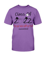 Class Of 2022 Seniors 2022 The Year When Shit Got Real T-Shirt - ATMTEE