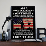 I Am A Grumpy Veteran I Don't Care