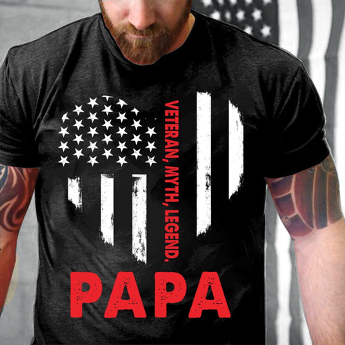 Veteran Shirt, Father's Day Gift Ideas, Daddy Shirt, Veteran Myth Legend Papa Heart USA Flag T-Shirt